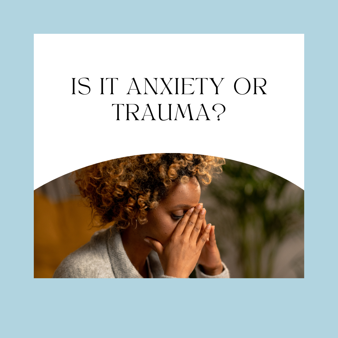 is it anxiety or trauma?