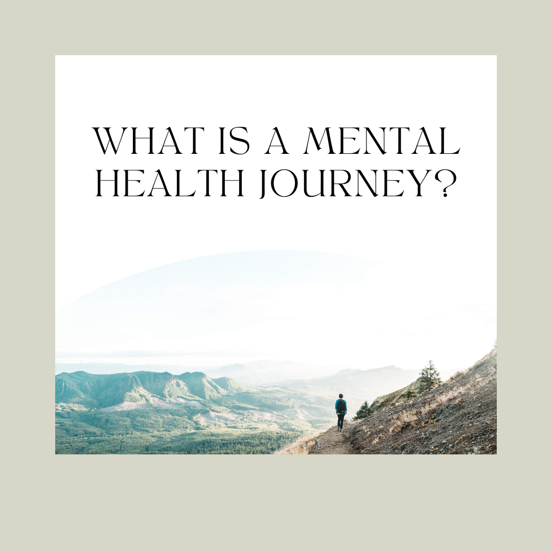 what is a mental health journey
