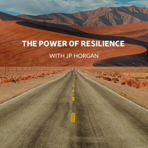 the power of resilience with jp horgan