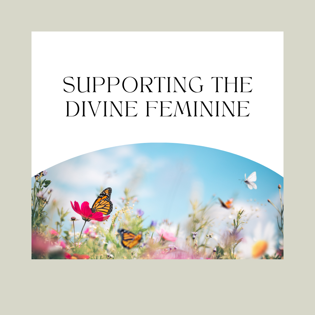 supporting the divine feminine