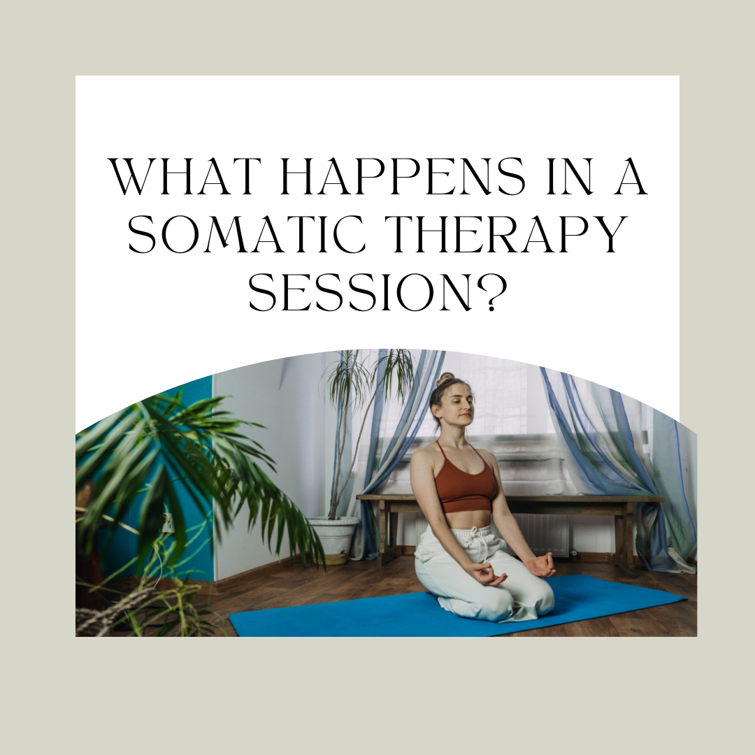 what happens in a somatic therapy session