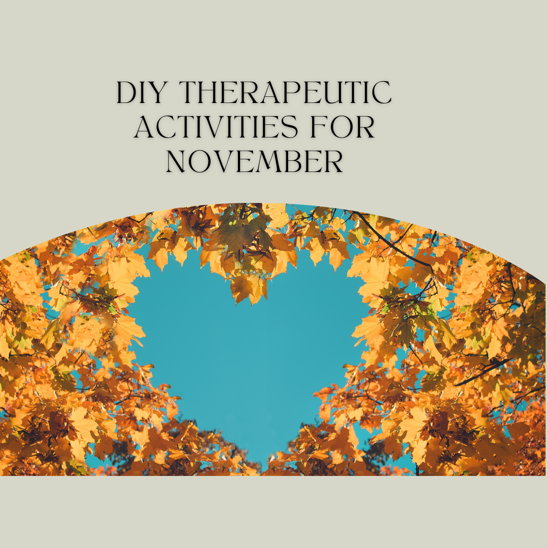 DIY Therapeutic Activities For November